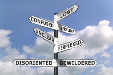 lost? confused? unsure? unclear? perplexed? disoriented? bewildered?